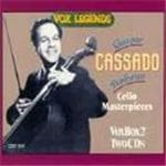 Gaspar Cassado - Cello Masterpieces
