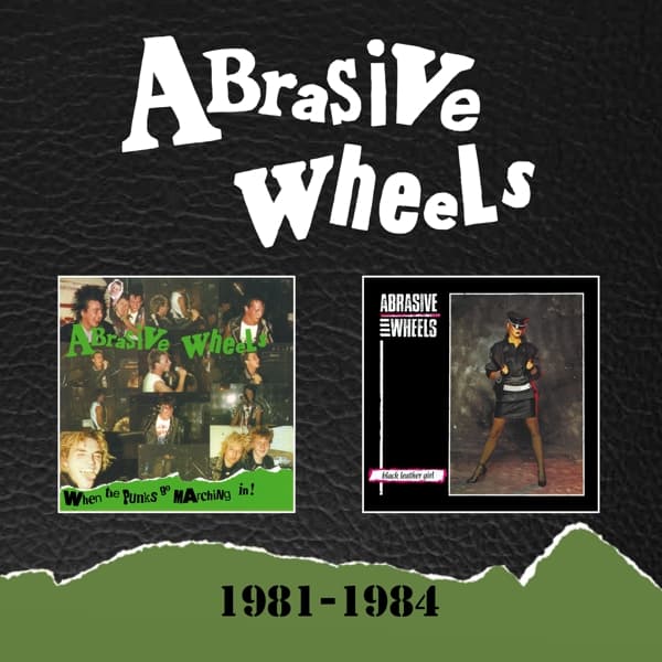 Abrasive Wheels - 1981-1984 (2 CD)