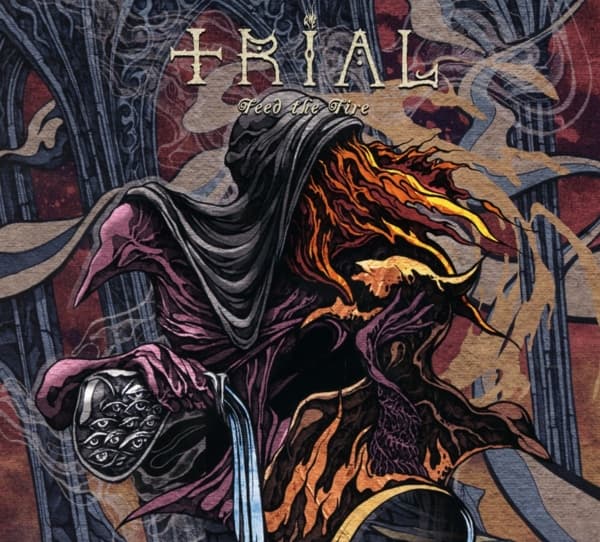 Trial - Feed The Fire (CD) (Limited Edition)