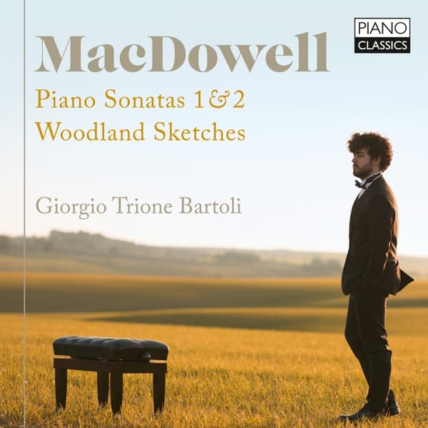 Giorgio Trione Bartoli - MacDowell: Piano Sonatas 1 & 2, Woodland Sketches (CD)