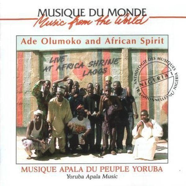 Ade Olumoko And African Spirit - Musique Apala Du Peuple Yoruba - Nigeria (Live At Africa Shrine, Lagos) (CD)