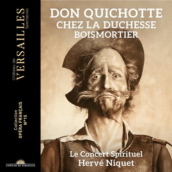 Le Concert Spirituel, Hervé Niquet - De Boismortier: Don Quichotte Chez La Duchesse (CD)