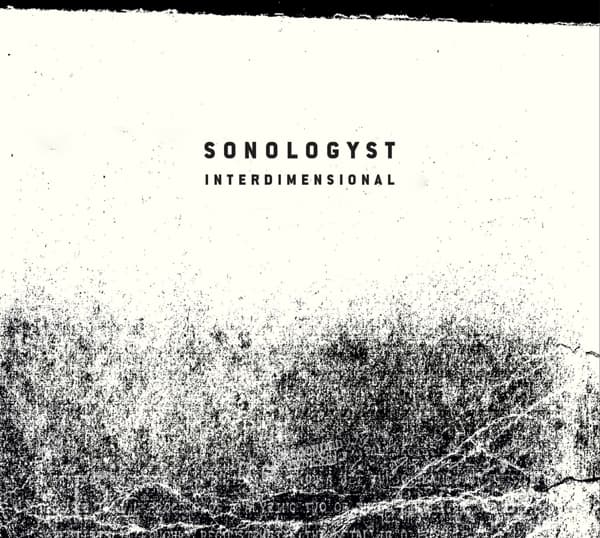 Sonologyst - Interdimensional (CD)