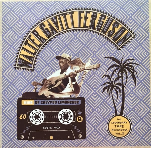 Walter Gavitt Ferguson - King Of Calypso Limonense 2 (LP)
