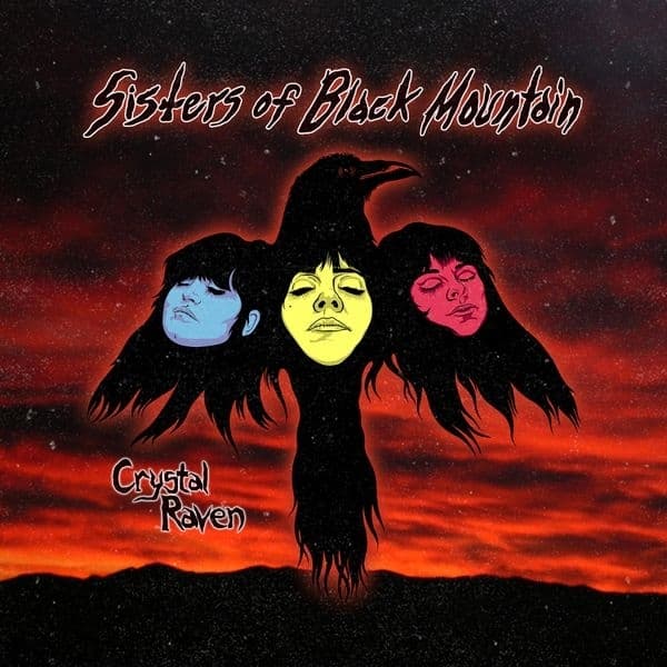 Sisters Of Black Mountain - Crystal Raven (7" Single)