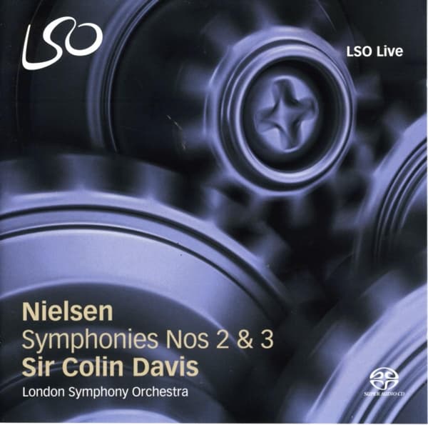 London Symphony Orchestra, Sir Colin Davis - Nielsen: Symphonies Nos.2 & 3 (SACD)