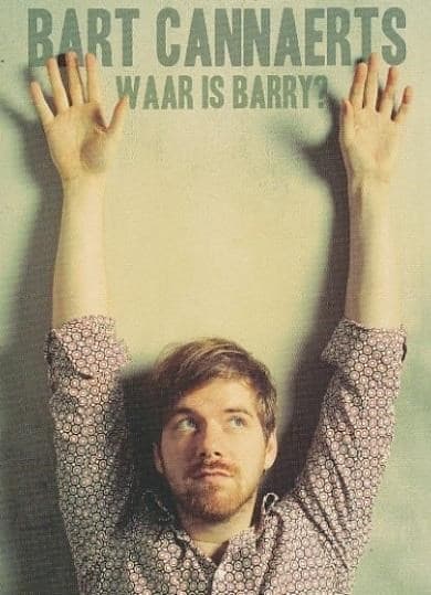 Bart Cannaerts - Waar Is Barry? (DVD)