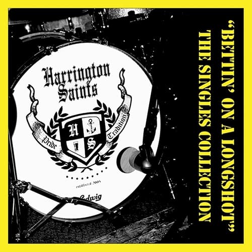 Harrington Saints - Bettin' On A Longshot - The Singles Collection (CD) (Limited Edition)