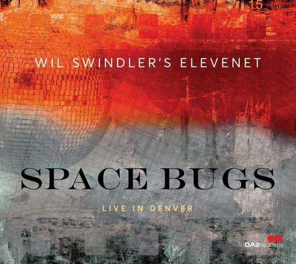 Wil Swindler's Elevenet - Space Bugs (CD)