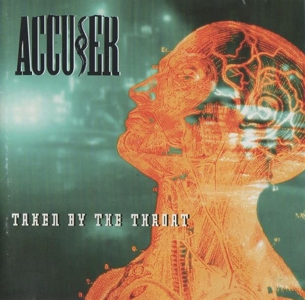 Accuser - Taken By The Throat (CD) (Limited Edition) (Remastered)