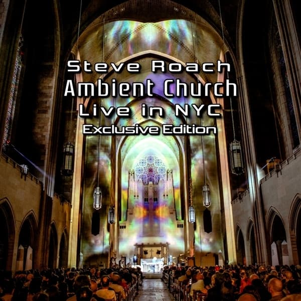 Steve Roach - Ambient Church - New York City (2 CD)