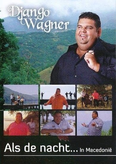 Django Wagner - Als De Nacht... In Macedonië (DVD)