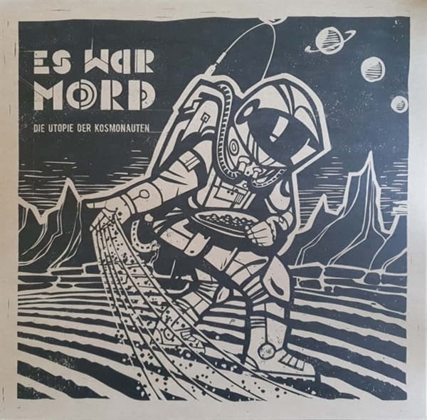 Es War Mord - Die Utopie Der Kosmonauten (LP)