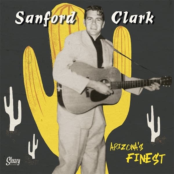 Sanford Clark - Arizona Finest (10" LP)