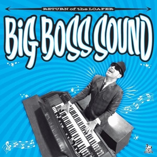 Big Boss Sound - Return Of The Loafer (LP)