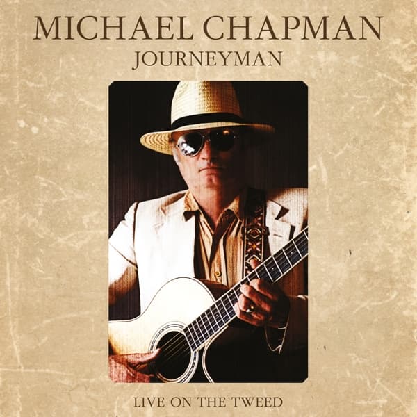 Michael Chapman - Journeyman - Live On The Tweed (2 LP)
