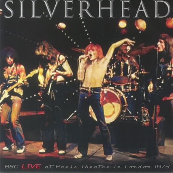 Silverhead - BBC LIVE at Paris Theatre in London 1973 (LP)