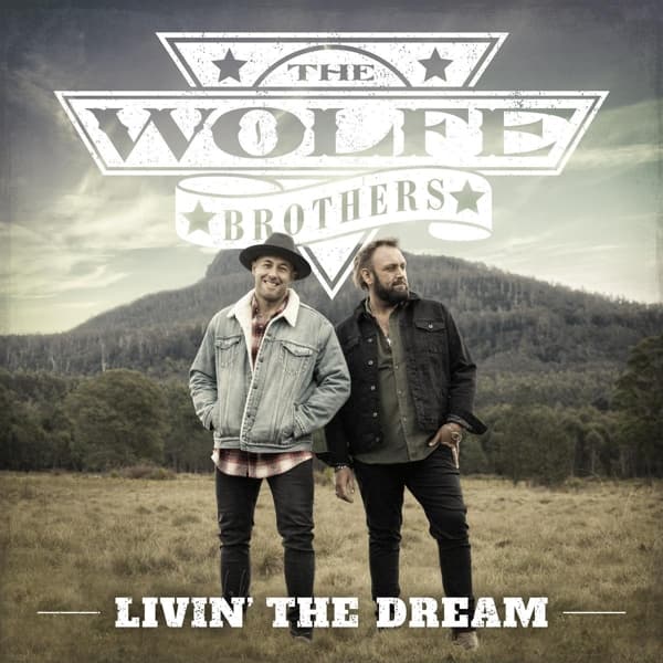 The Wolfe Brothers - Livin' The Dream (CD)