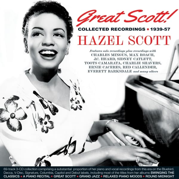 Hazel Scott - Great Scott! Collected Recordings 1939-57 (3 CD)
