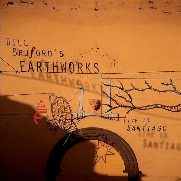 Bill Bruford's Earthworks - Live In Santiago (2 CD)