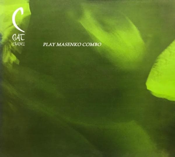 C Cat Trance - Play Masenko Combo (CD) (Remastered)