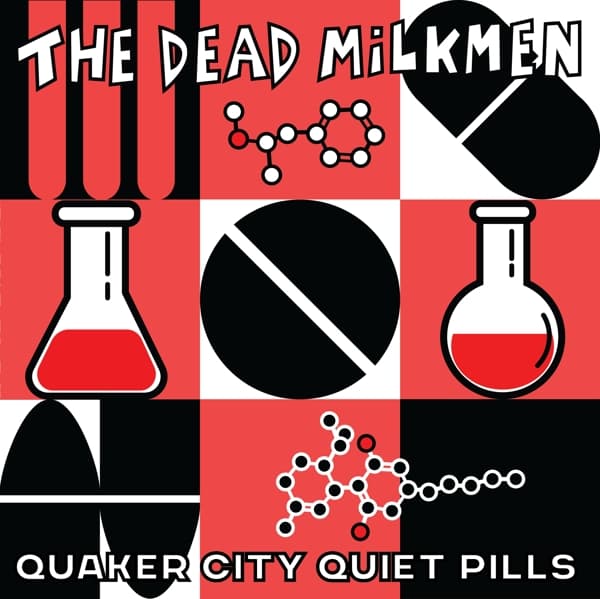 The Dead Milkmen - Quaker City Quiet Pills (LP)