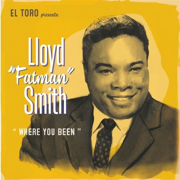 Floyd Fatman Smith - Where You Been (7" Single)