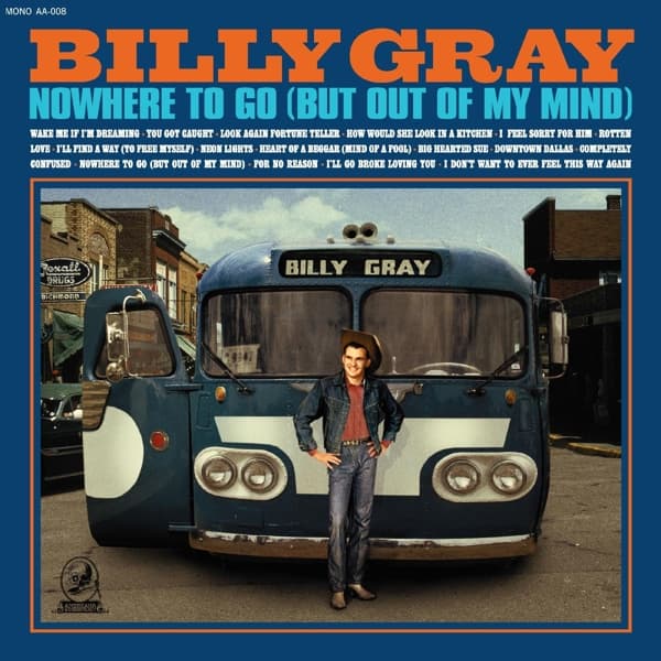 Billy Gray - Nowhere To Go (But Out Of My Mind) (LP)