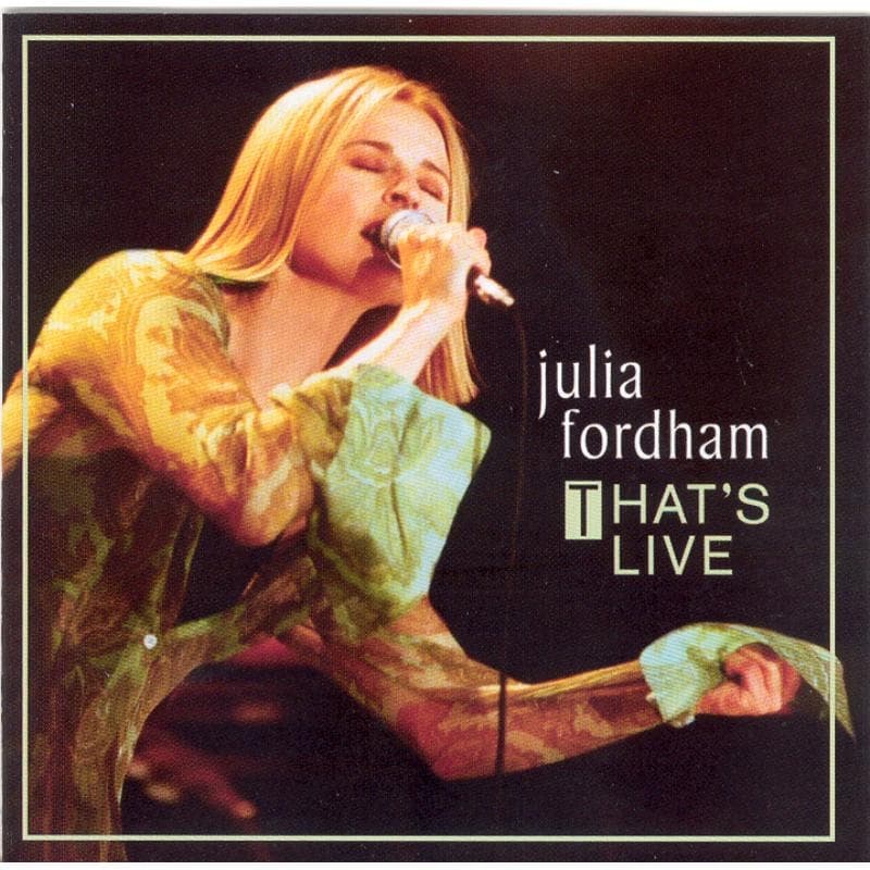 Julia Fordham - That's Live