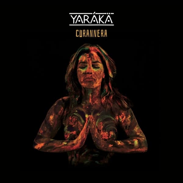 Yarákä - Curannera (CD)