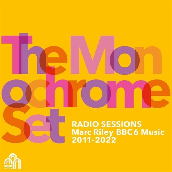 Monochrome Set - Radio Sessions (Marc Riley BBC6 Music 2011-2022) (2 LP)
