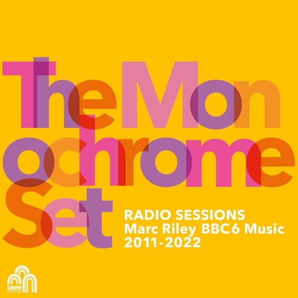 The Monochrome Set - Radio Sessions (Marc Riley BBC6 Music 2011-2022) (2 CD)