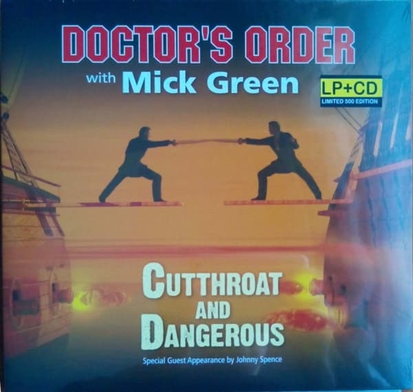 Doctor's Order With Mick Green - Cutthroat And Dangerous (CD | LP)