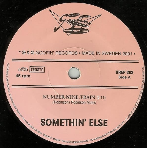 Somethin' Else - Number Nine Train (7" Single)