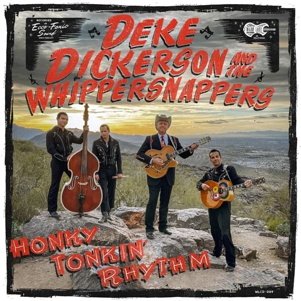 Deke Dickerson & The Whippersnappers - Honky Tonkin' Rhythm (CD)