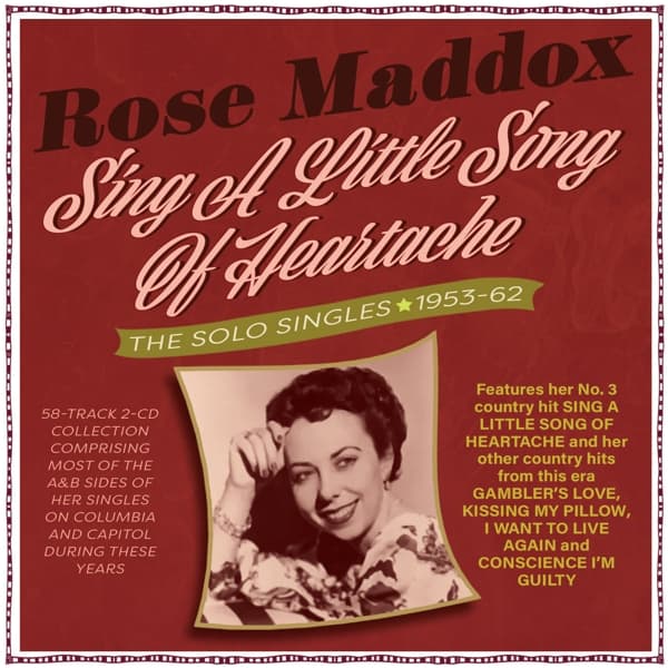 Rose Maddox - Sing A Little Song Of Heartache - The Solo Singles 1953-62 (2 CD)