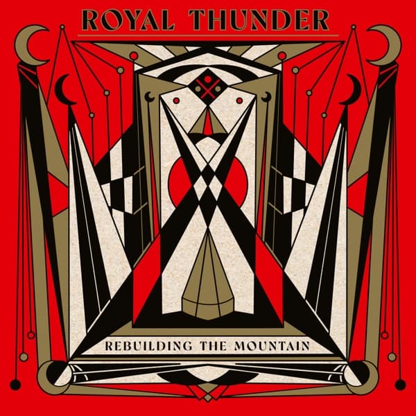 Royal Thunder - Rebuilding The Mountain (CD)