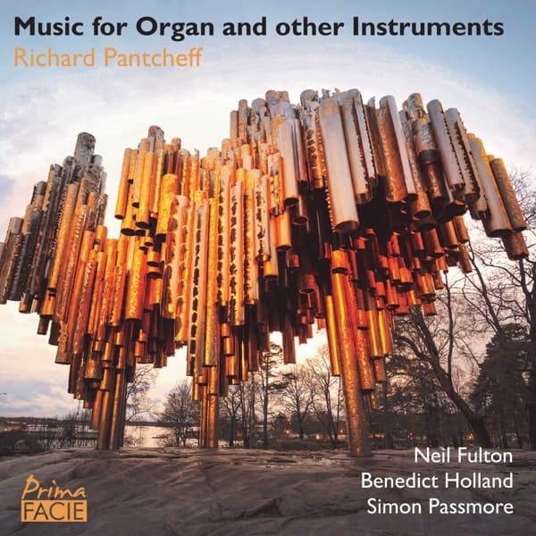 Simon Passmore, Neil Fulton, Benedict Holland - Richard Pantcheff: Music For Organ & Other Instruments (CD)