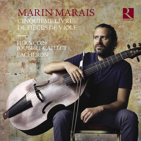 François Joubert-Caillet & L'acheron - Marais: Cinquième Livre De Pièces De Viole (3 CD)