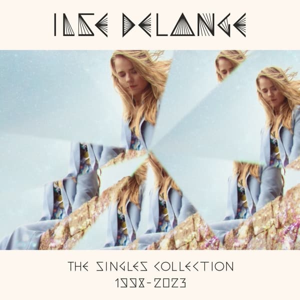 Ilse DeLange - The Singles Collection 1998-2023 (3 CD)