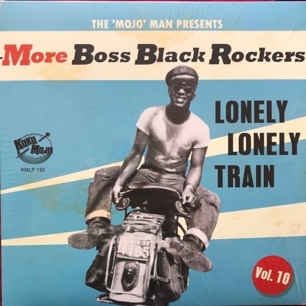 Various Artists - More Boss Black Rockers Vol. 10: Lonely Lonely Train (CD)