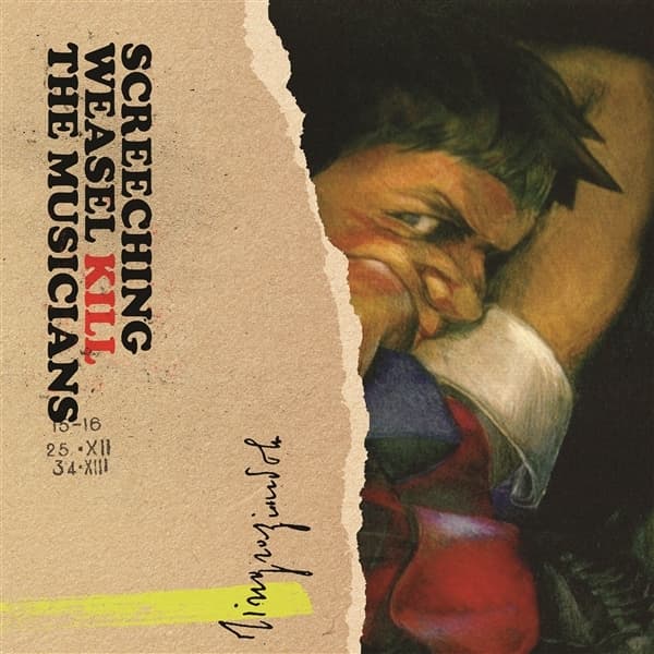 Screeching Weasel - Kill The Musicians (CD) (Remastered)