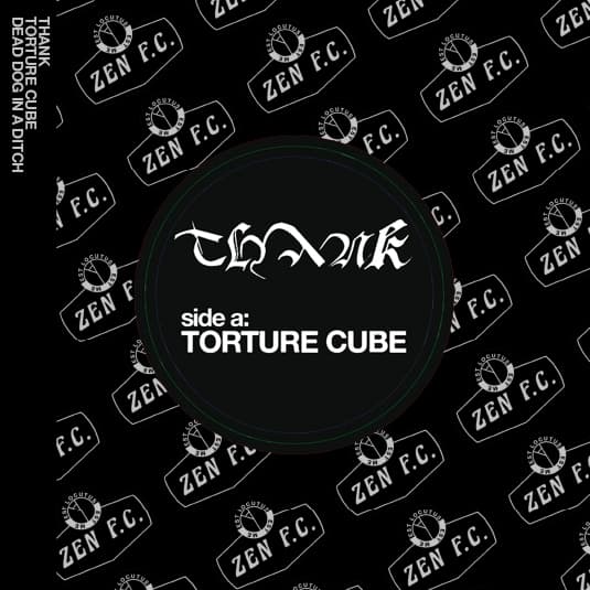 Thank - Torture Cube / Dead Dog In A Ditch (7" Single)