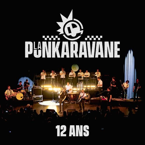 La Punkaravane - 12 Ans (CD)