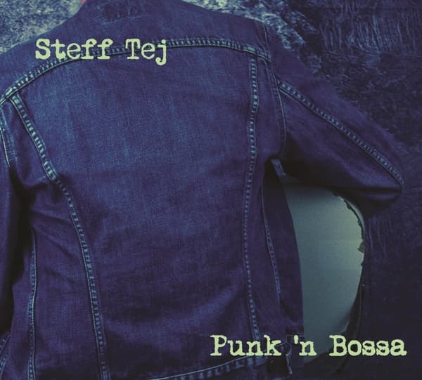 Steff Tej - Punk 'n Bossa (CD)