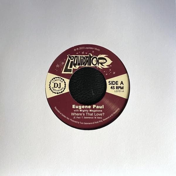 Paul Eugene & Mighty Megatons - Where Is That Love? (7" Single)