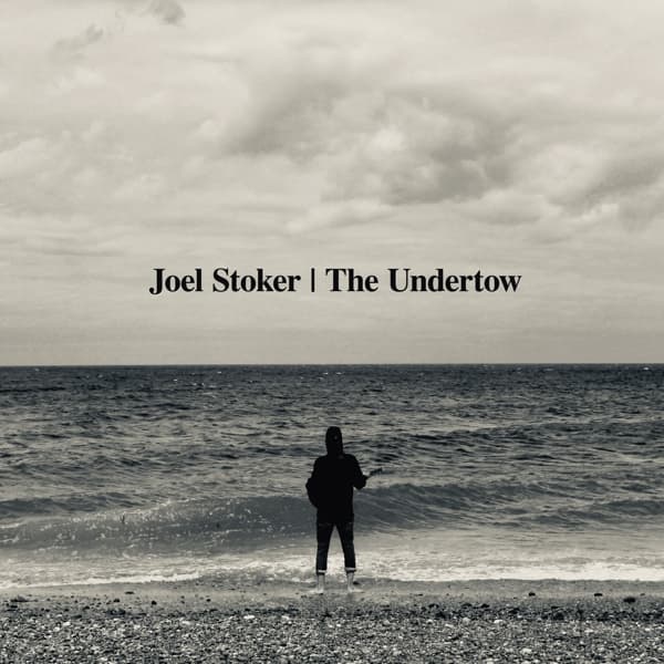 Joel Stoker - Undertow (LP)