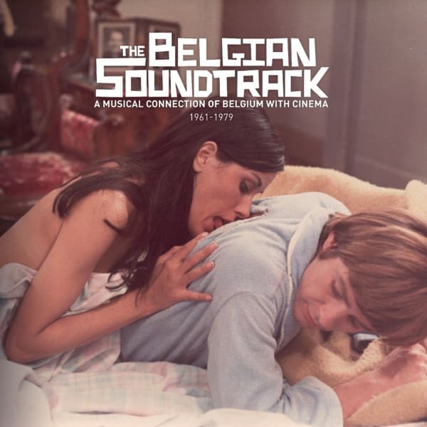 Various Artists - The Belgian Soundtrack (A Musical Connection Of Belgium With Cinema 1961-1979) (CD)