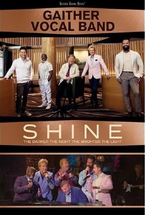 Gaither Vocal Band - Shine: The Darker The Night, The Brighter The Light (DVD)