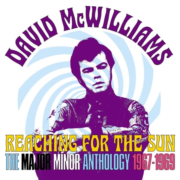 David McWilliams - Reaching For The Sun (The Major Minor Anthology 1967-1969) (2 CD) (Remastered)